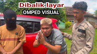 Dibalik layar Omped visual (tipe2 main petak umpat)part 3