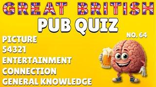 Great British Pub Quiz: Picture Round, 54321, Entertainment, Connection & General Knowledge #64