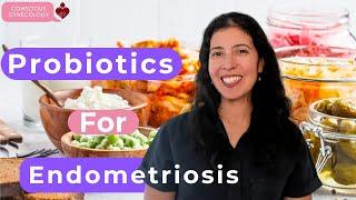 "ENDOMETRIOSIS Breakthrough: Probiotics Are The KEY!"