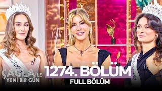 Çağla ile Yeni Bir Gün 1274. Bölüm