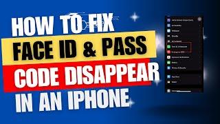 How to fix 'faceID & Passcode' not appearing in an IPhone Device.