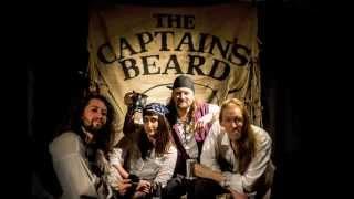 Raise Yer Glasses - The Captain's Beard