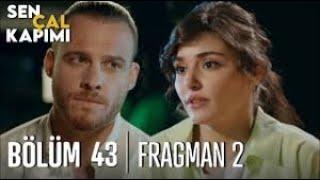 Sen Çal Kapımı 43. Bölüm 2. Fragmanı