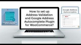 How to set up ELEX Address Validation and Google Address Autocomplete Plugin for WooCommerce?