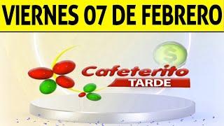 Resultado de CAFETERITO TARDE del Viernes 7 de Febrero de 2025  CHANCE 