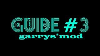 Гайд по garrys' mod #3