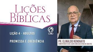 Lição 4 - Lições Bíblicas Adultos - 4º Trim./2024 - CPAD