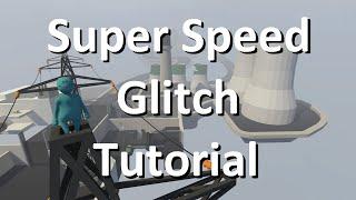 Human: Fall Flat - Super Speed Glitch Tutorial