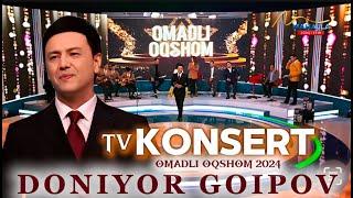 DONIYOR GOIPOV TV KONSERT / OMADLI OQSHOM 2024