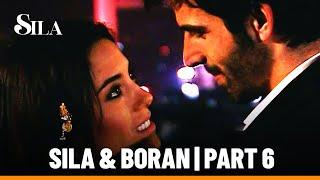 Baştan sona Boran & Sıla - Part 6