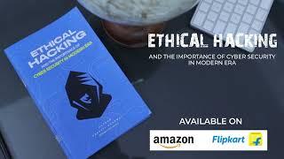 Ethical Hacking and the Importance of Cyber Security | Harshit Agarwal