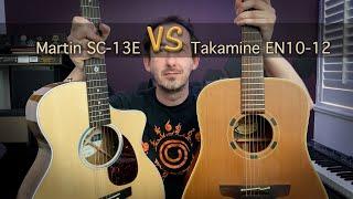 Martin SC-13e VS Takamine EN10-12