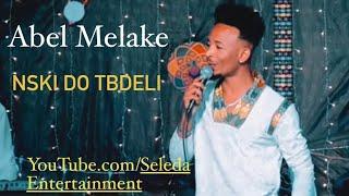 Abel Melake - ንስኪ ዶ ትብደሊ | New Eritrean Cover Music 2022 | Jemal Romodan - NESKI’ DO TBDELI