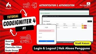 Tutorial Menambah Login & Logout pada Aplikasi CRUD di CodeIgniter 4