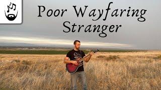 I'm Just a Poor Wayfaring Stranger in Idaho - Guitar Cover