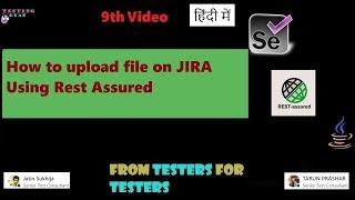 9. How to attach file on JIRA using Rest Assured | Api Automation | Delete Request | Multipart