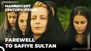 The Funeral of Safiye Sultan | Magnificent Century: Kosem