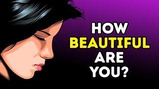 What Kind of Beauty Do You Have?