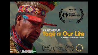 Yagé is Our Life - Documentary