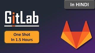 Gitlab Tutorial in Hindi | GitLab Tutorial for beginners in Hindi | Complete Course