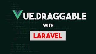 Vue.Draggable with Laravel - Example 1