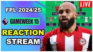 FPL Gameweek 15: REACTION STREAM | Live Q&A | Fantasy Premier League Tips 2024/25
