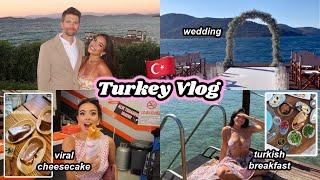 TURKEY TRAVEL VLOG  Istanbul, Bodrum, Wedding, Turkish Breakfast and More!