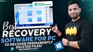 Best Data Recovery Software for Windows PC (2025) Recover Permanently Deleted Files on Windows 11 PC