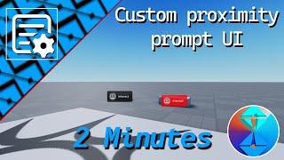 Customizing proximity prompt UIs | Roblox Studio