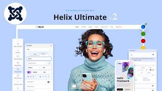 Mastering Helix Ultimate 2: Layouts, Templates, Joomla 4, Demos & Install