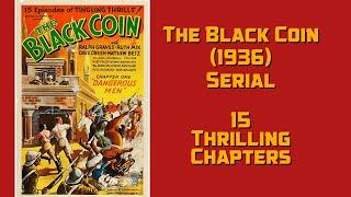 The Black Coin 1936 Serial