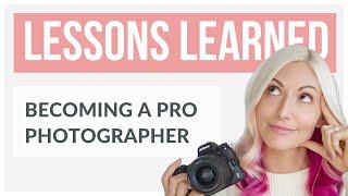 What I wish I knew BEFORE becoming a photographer | Photography Business tips