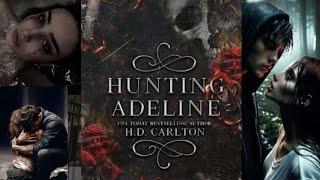 HUNTING ADELINE AUDIOBOOK || ch 02|| zade & Adeline// hunting Adeline by HD carlton