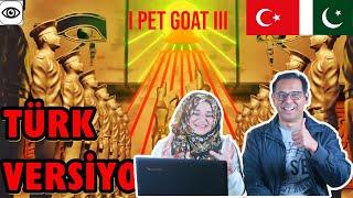 I Pet Goat III by Seymour Studios | Pakistani Reaction | Subtitles