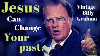 Timeless Truth | Change - Billy Graham (Sermon Jam)