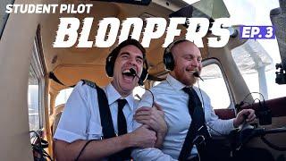 A Perfect Student Pilot Blooper Reel | Behind The Scenes