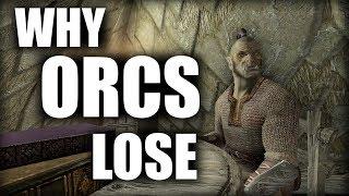 Skyrim - Why the Orcs Always Lose - Elder Scrolls Lore