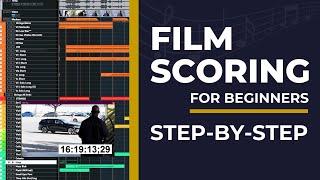 Film Scoring for Beginners: Step by step Scoring a Scene