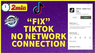 How to Fix TikTok No Network Connection | TikTok Network Connection 2022