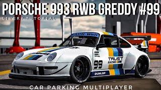 Car Parking Multiplayer | Porsche 911 993 RWB GReddy #93 Livery Tutorial