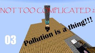 Minecraft Not Too Complicated 2 EP3 Dealing With Pollution