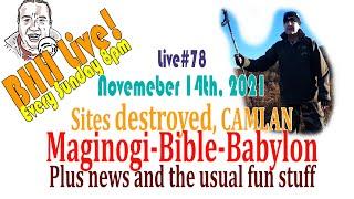 Live78 More sites to be destroyed, Battle of Camlan, Mabinogi-Bible-Babylon and news, music and fun!