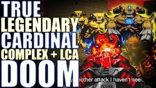 TRUE LEGENDARY CARDINAL | Complex Doom + LCA | Hell Revealed (Map 12)