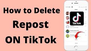 How to Remove Repost on TikTok After Refreshing | How to Delete Repost on TikTok | 2022