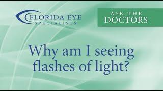 Why am I Seeing Flashes of Light? | Florida Eye Specialists