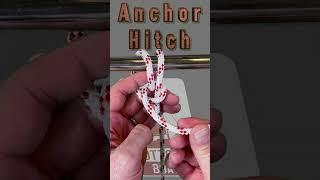 Master the Anchor Hitch