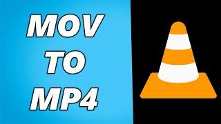 How to Convert MOV to MP4 Using VLC Media Player!