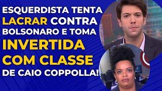 A CARA DA JORNALISTA! COPPOLLA APONTA ABUS0S CONTRA BOLSONARO NO STF EM DEBATE SENSACIONAL