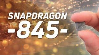 Snapdragon 845 Announced: What You Need To Know!