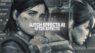 glitch effects #2 | after effects